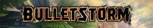 Bulletstorm Download