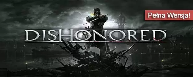 Dishonored Download Dishonored pobierz gre
