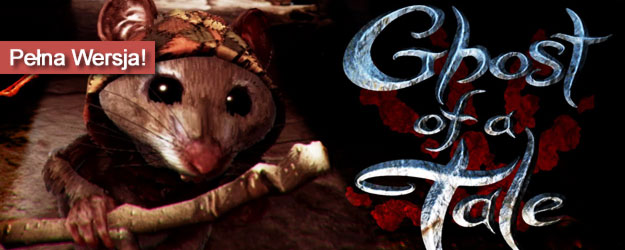 Ghost of a Tale pobierz